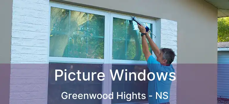  Picture Windows Greenwood Hights - NS