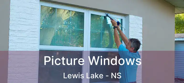  Picture Windows Lewis Lake - NS