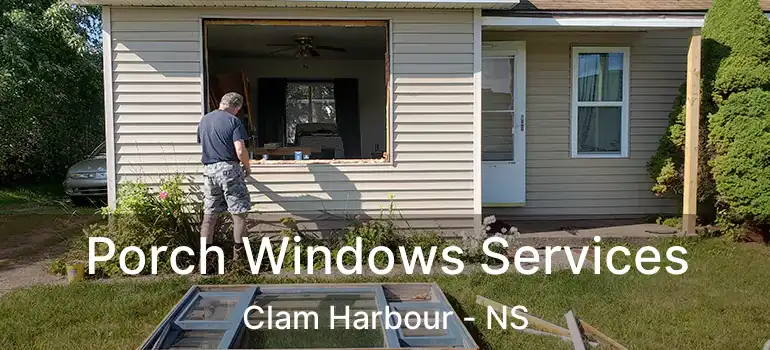  Porch Windows Services Clam Harbour - NS