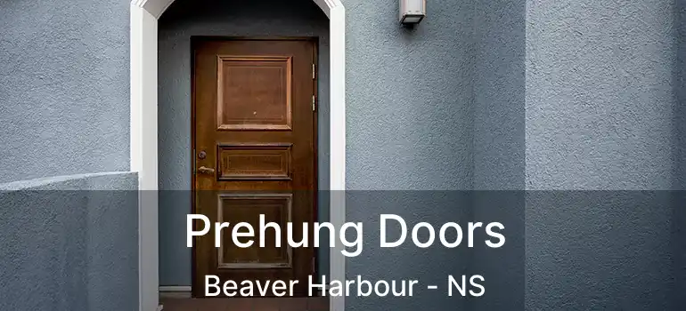  Prehung Doors Beaver Harbour - NS