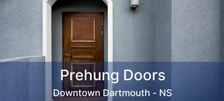  Prehung Doors Downtown Dartmouth - NS