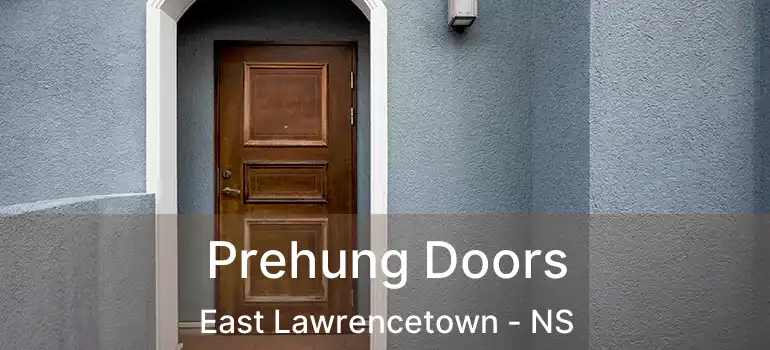  Prehung Doors East Lawrencetown - NS