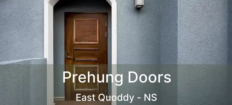  Prehung Doors East Quoddy - NS