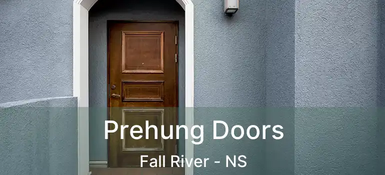  Prehung Doors Fall River - NS