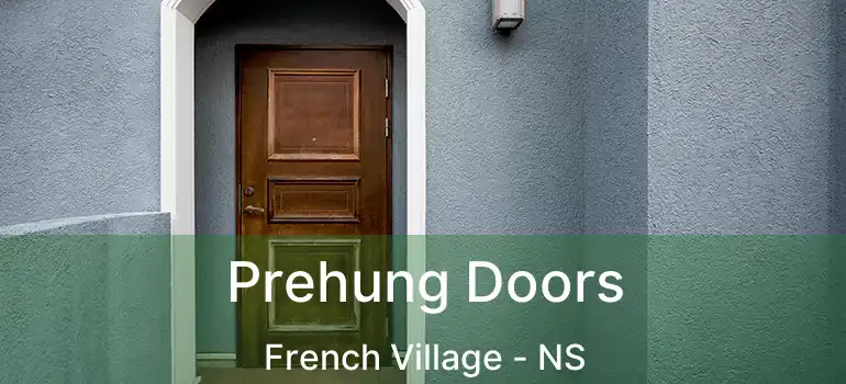  Prehung Doors French Village - NS