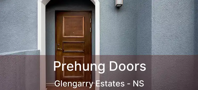  Prehung Doors Glengarry Estates - NS