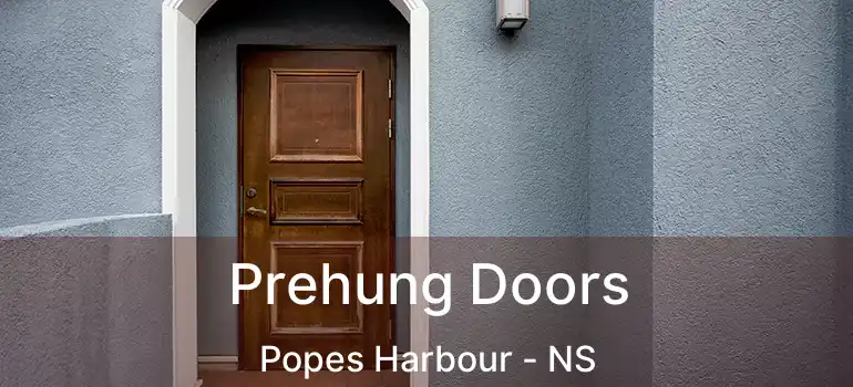  Prehung Doors Popes Harbour - NS