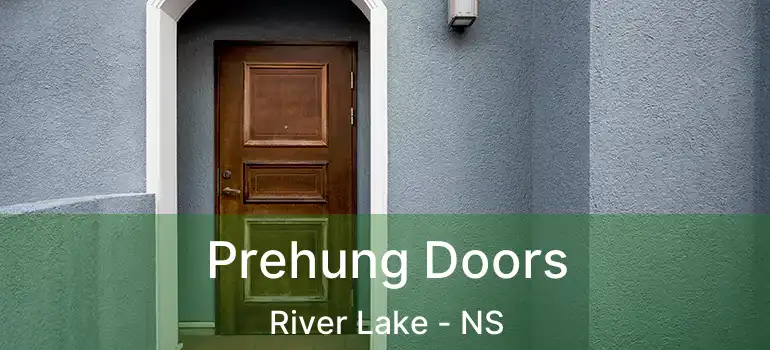  Prehung Doors River Lake - NS