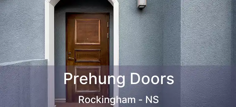  Prehung Doors Rockingham - NS