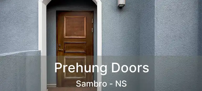  Prehung Doors Sambro - NS