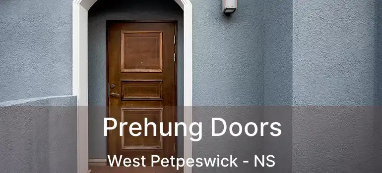  Prehung Doors West Petpeswick - NS