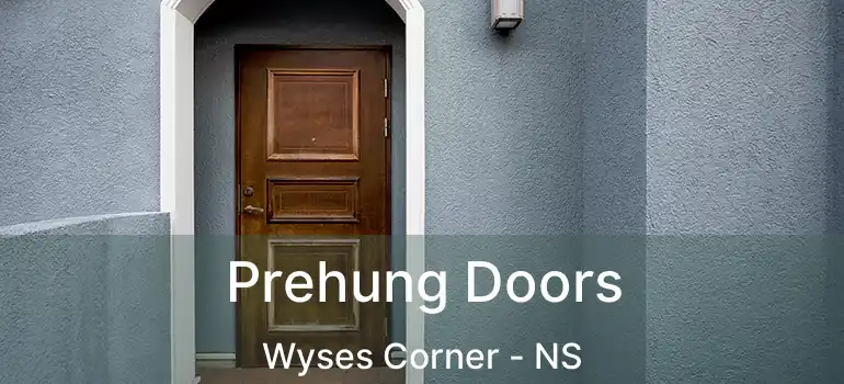  Prehung Doors Wyses Corner - NS