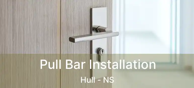  Pull Bar Installation Hull - NS