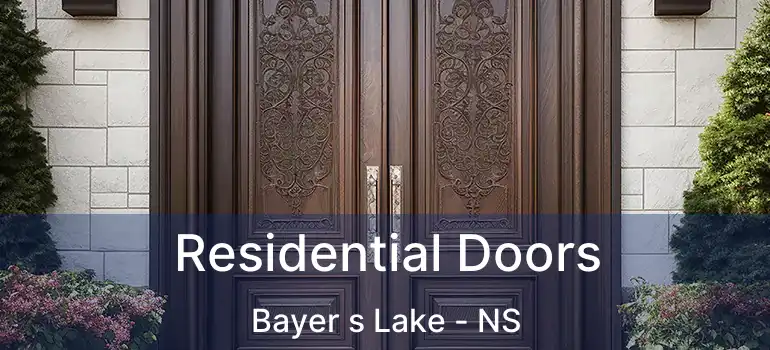  Residential Doors Bayer s Lake - NS