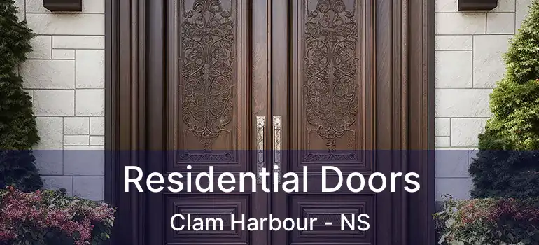  Residential Doors Clam Harbour - NS