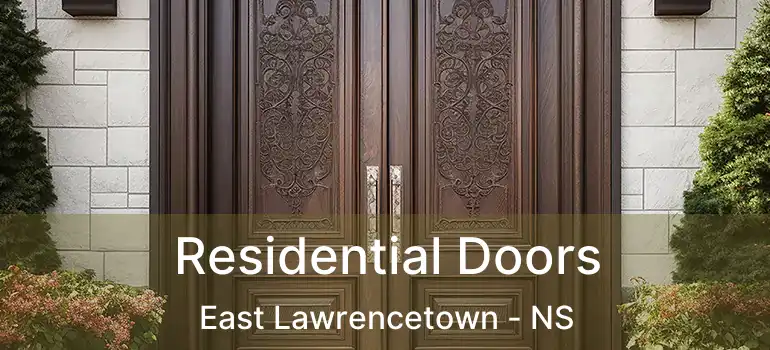  Residential Doors East Lawrencetown - NS