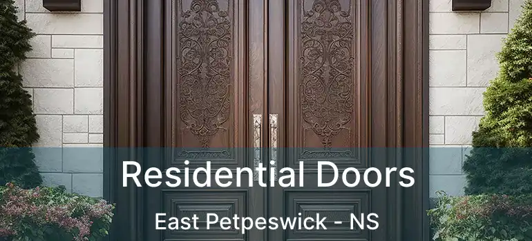  Residential Doors East Petpeswick - NS