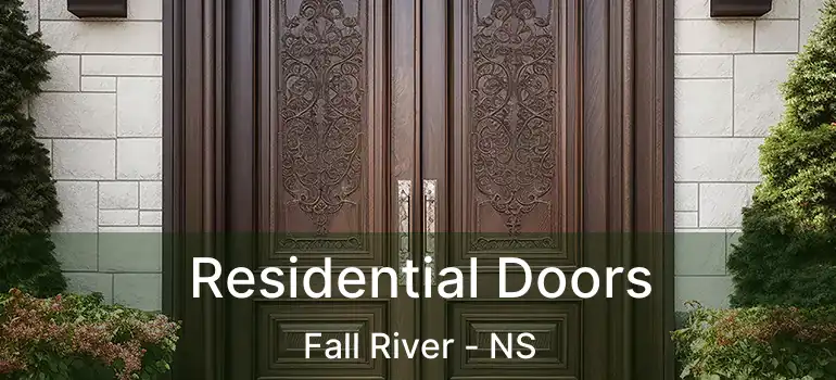  Residential Doors Fall River - NS