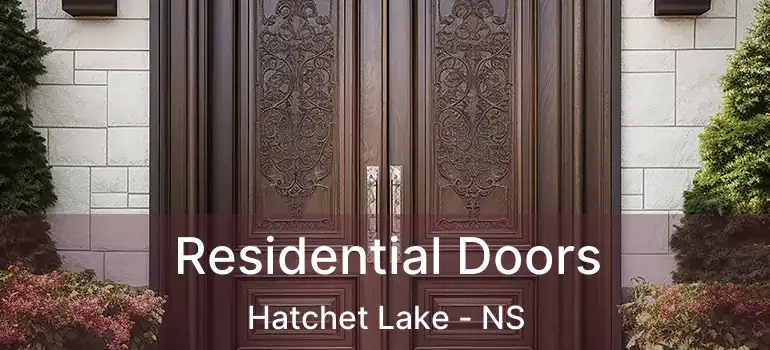  Residential Doors Hatchet Lake - NS