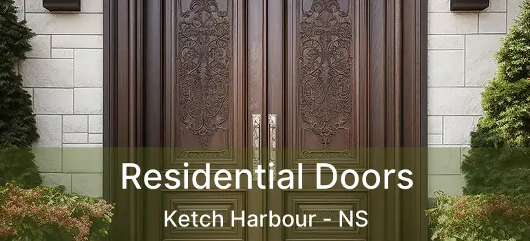  Residential Doors Ketch Harbour - NS