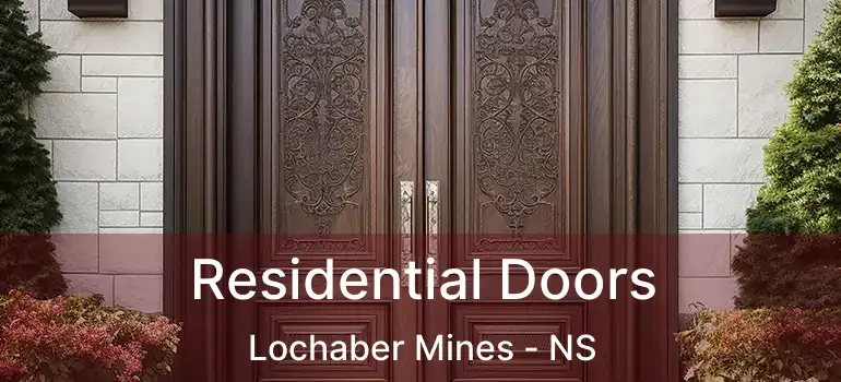  Residential Doors Lochaber Mines - NS