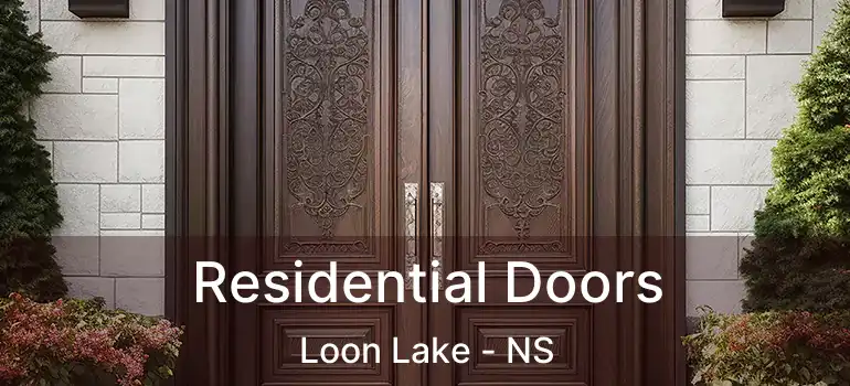  Residential Doors Loon Lake - NS