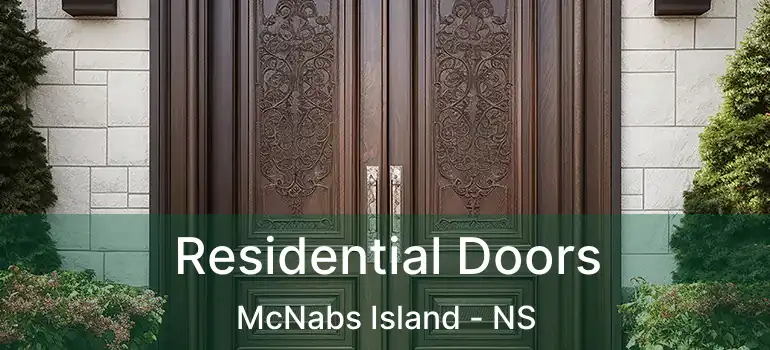  Residential Doors McNabs Island - NS