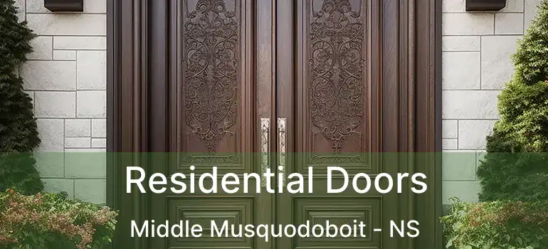  Residential Doors Middle Musquodoboit - NS