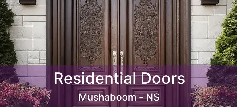  Residential Doors Mushaboom - NS