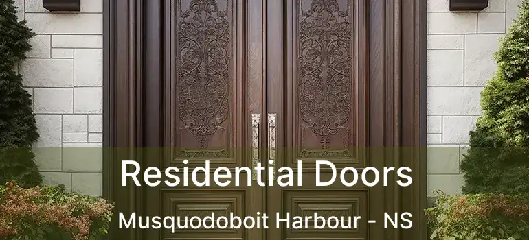  Residential Doors Musquodoboit Harbour - NS