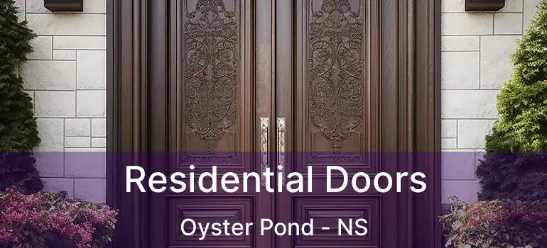  Residential Doors Oyster Pond - NS