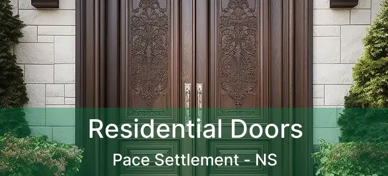  Residential Doors Pace Settlement - NS