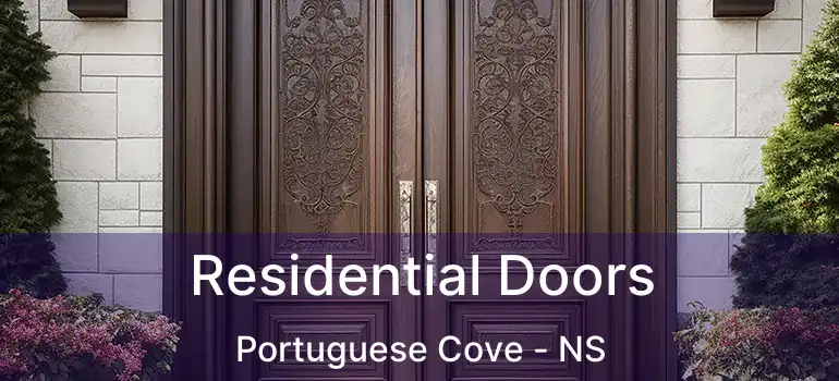  Residential Doors Portuguese Cove - NS