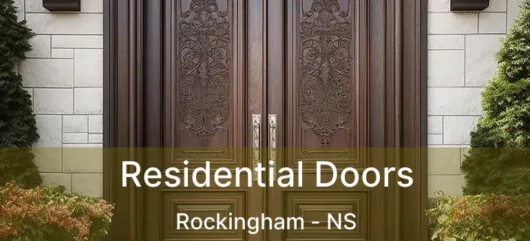  Residential Doors Rockingham - NS