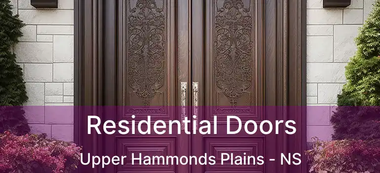  Residential Doors Upper Hammonds Plains - NS