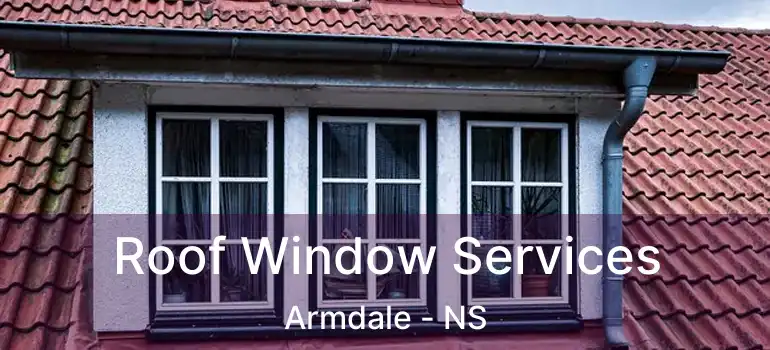  Roof Window Services Armdale - NS