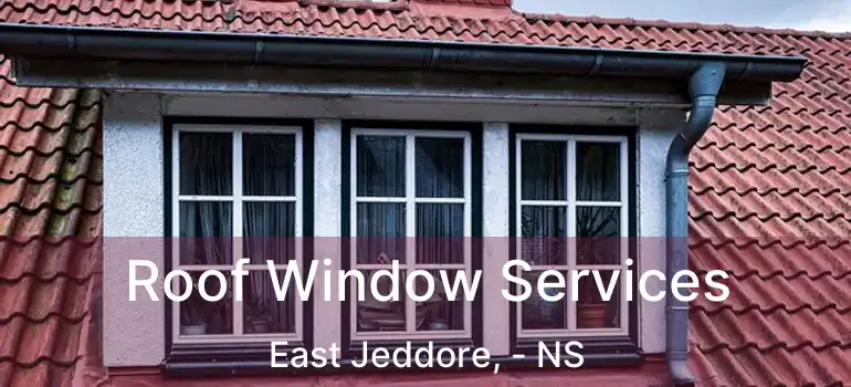  Roof Window Services East Jeddore, - NS