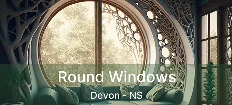  Round Windows Devon - NS