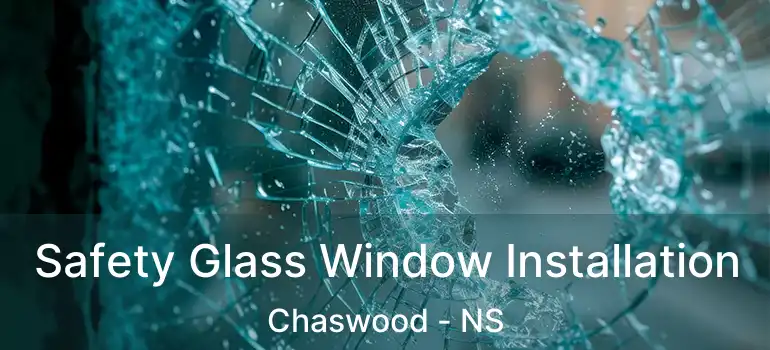  Safety Glass Window Installation Chaswood - NS