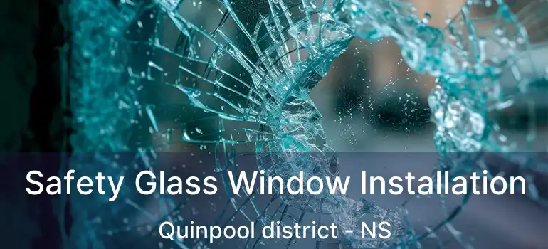  Safety Glass Window Installation Quinpool district - NS