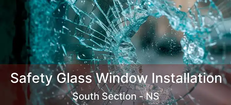  Safety Glass Window Installation South Section - NS