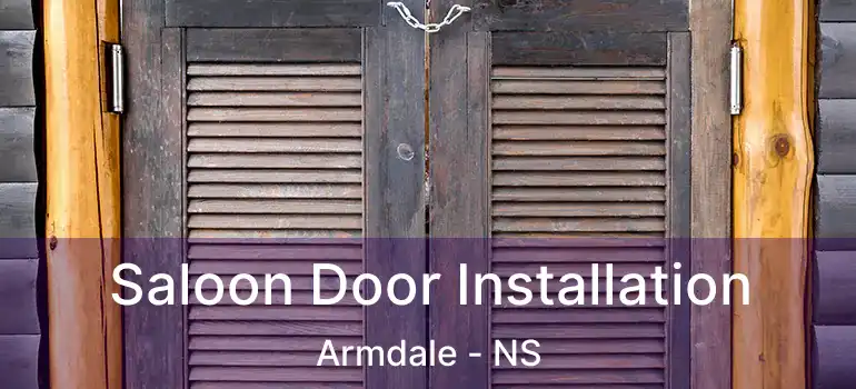  Saloon Door Installation Armdale - NS