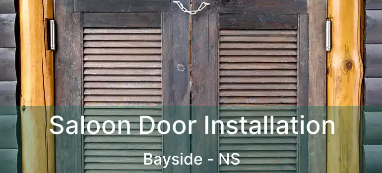  Saloon Door Installation Bayside - NS