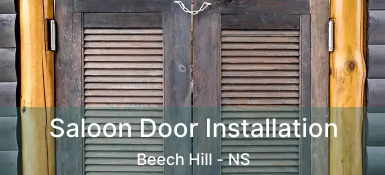  Saloon Door Installation Beech Hill - NS