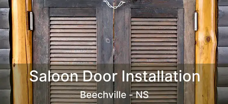  Saloon Door Installation Beechville - NS