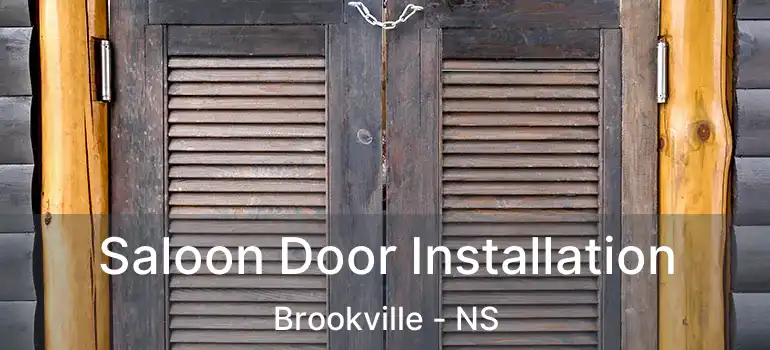  Saloon Door Installation Brookville - NS