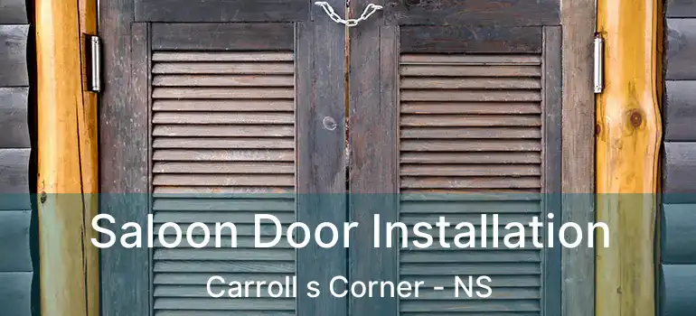  Saloon Door Installation Carroll s Corner - NS