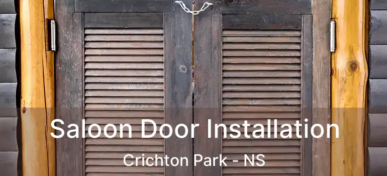  Saloon Door Installation Crichton Park - NS