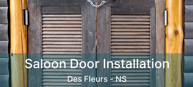  Saloon Door Installation Des Fleurs - NS