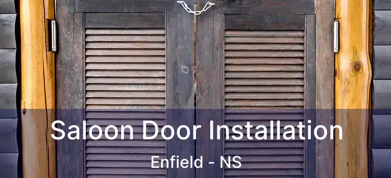  Saloon Door Installation Enfield - NS